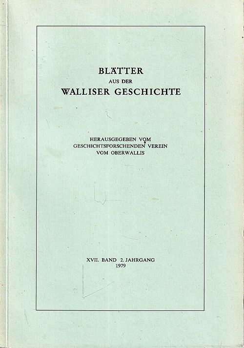 Blätter aus der Walliser Geschichte XVII. Band 1979