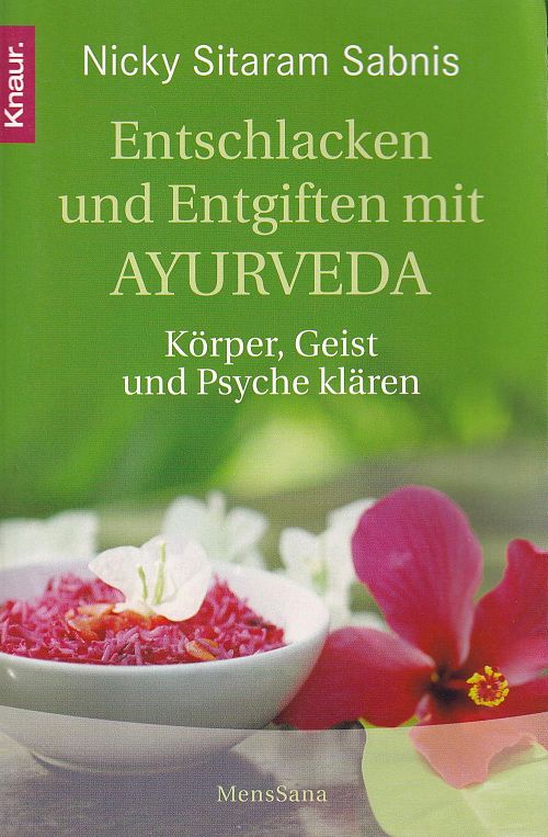 Entschlacken und Entgiften mit Ayurveda