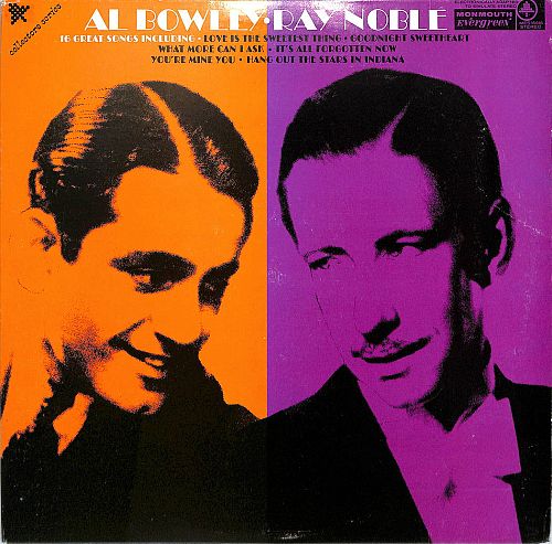 Al Bowlly - Ray Noble - 16 great Songs including [Vinyl]