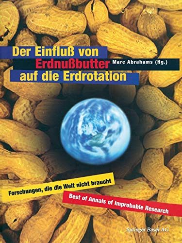 Der Einfluss von Erdnussbutter auf die Erdrotation