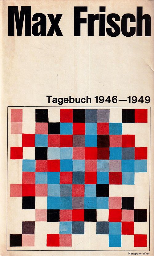 Max Frisch Tagebuch 1946-1949