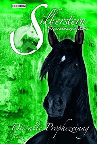Silberstern Sternentänzers Sohn - Die alte Prophezeiung