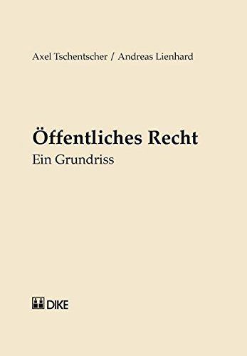 Öffentliches Recht - Ein Grundriss