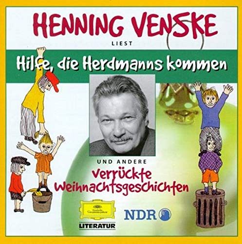 Hilfe, die Herdmanns kommen und andere verrückte Weihnachtsgeschichten
