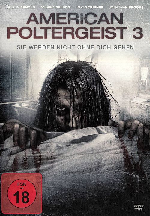 American Poltergeist 3 - Sie werden nicht ohne dich gehen [DVD]