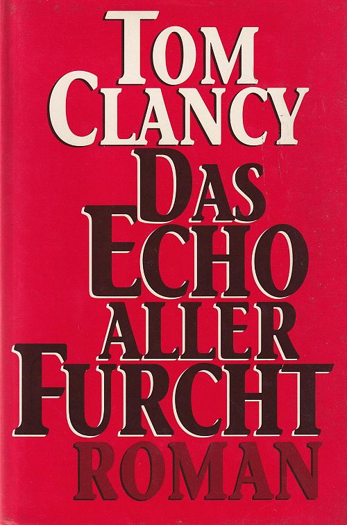 Das Echo aller Furcht