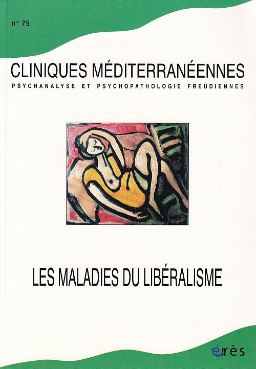 Cliniques Mediterranéennes - Les maladies du liberalisme