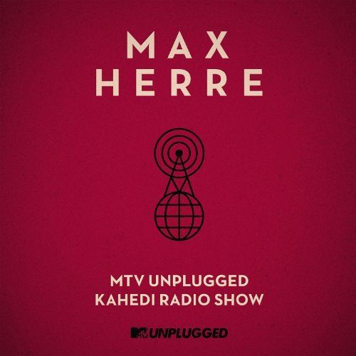 MTV Unplugged KAHEDI Radio Show [CD]