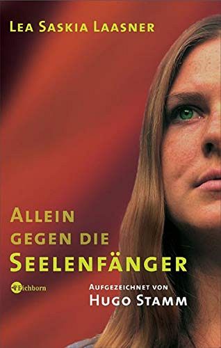 Allein gegen die Seelenfänger