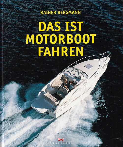 Das ist Motorbootfahren