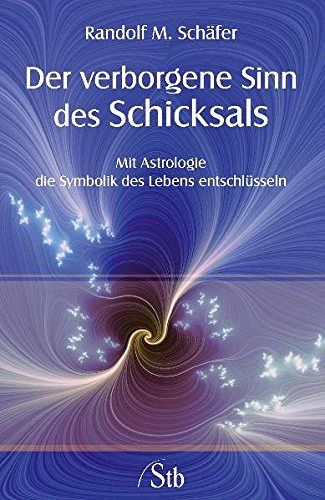 Der verborgene Sinn des Schicksals