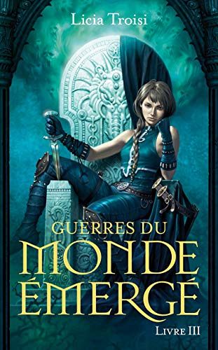 Guerres du Monde Emergé - tome 3 Un nouveau règne