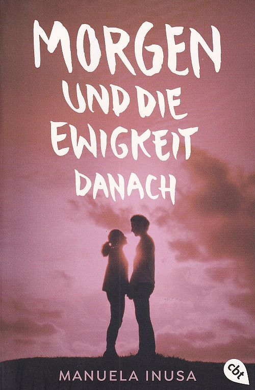 Morgen und die Ewigkeit danach
