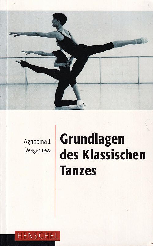 Grundlagen des klassischen Tanzes