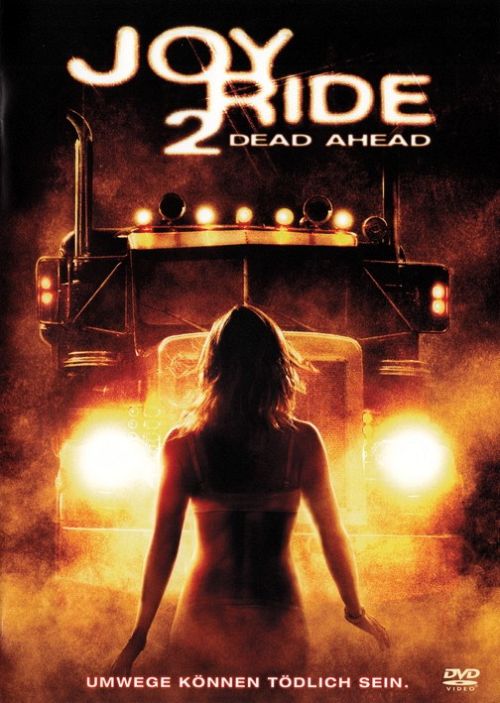 Joy Ride 2 - Dead Ahead [DVD]