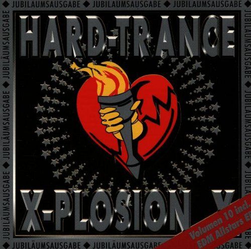 Hard-Trance X-Plosion X [CD]