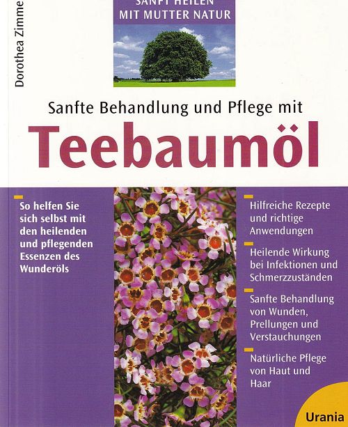 Sanfte Behandlung und Pflege mit Teebaumöl