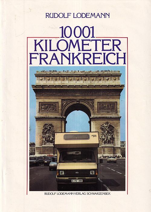 10001 Kilometer Frankreich