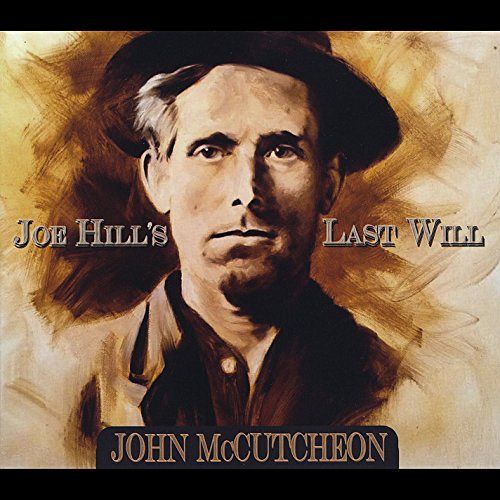 Joe Hill's Last Will [CD]