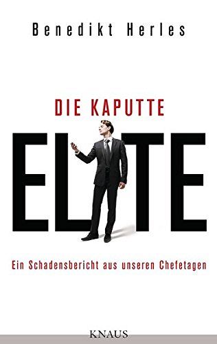Die kaputte Elite