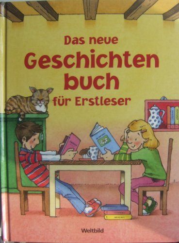 Das neue Geschichtenbuch für Erstleser