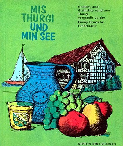 Mis Thurgi und min See