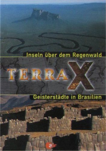 Terra X - Inseln über dem Regenwald 