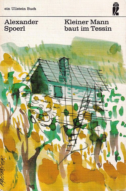 Kleiner Mann baut im Tessin 