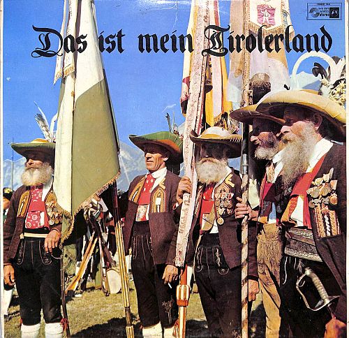 Das ist mein Tirolerland [Vinyl]