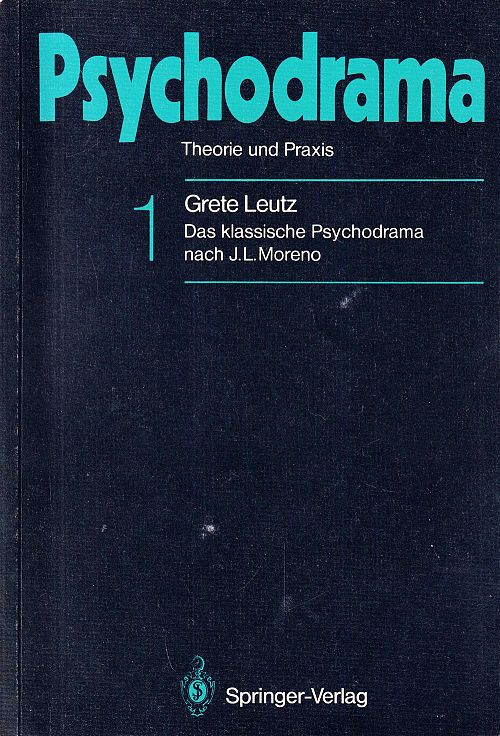 Psychodrama - Theorie und Praxis