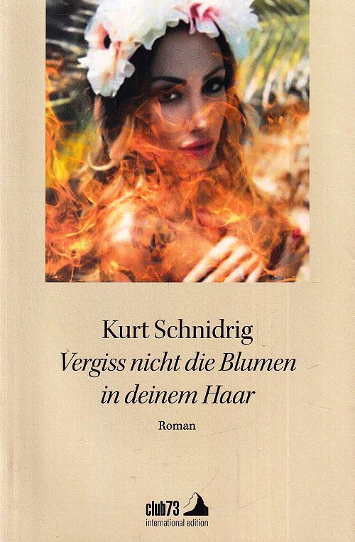 Vergiss nicht die Blumen in deinem Haar