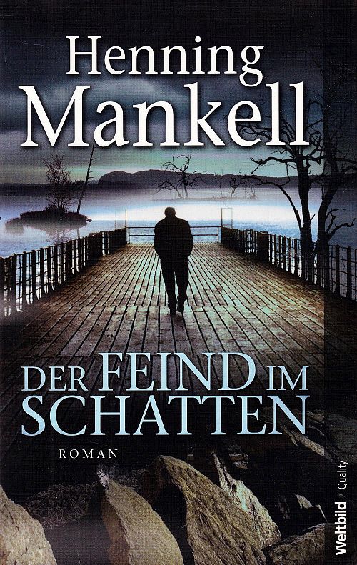 Der Feind im Schatten