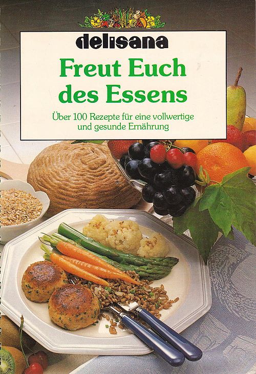 Freut Euch des Essens