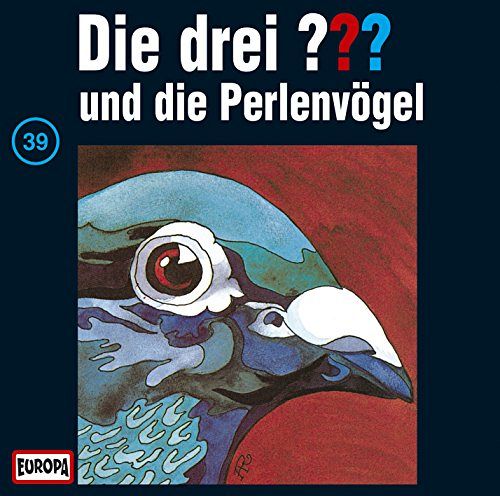 Die drei ??? und die Perlenvögel