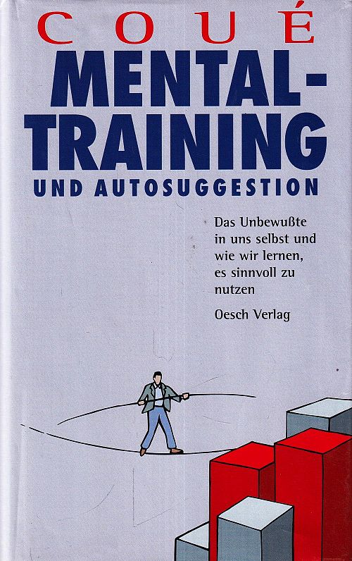 Mentaltraining und Autosuggestion