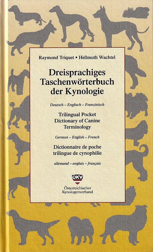 Dreisprachiges Taschenwörterbuch der Kynologie