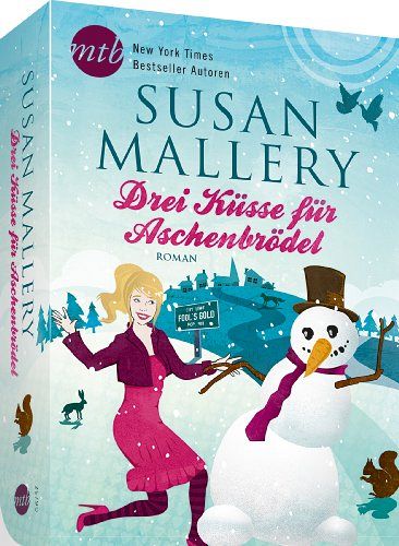 Drei Küsse für Aschenbrödel