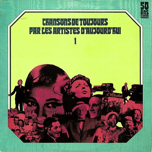 Chansons De Toujours - Par Les Artistes D'Aujourd'hui 1 [Vinyl]
