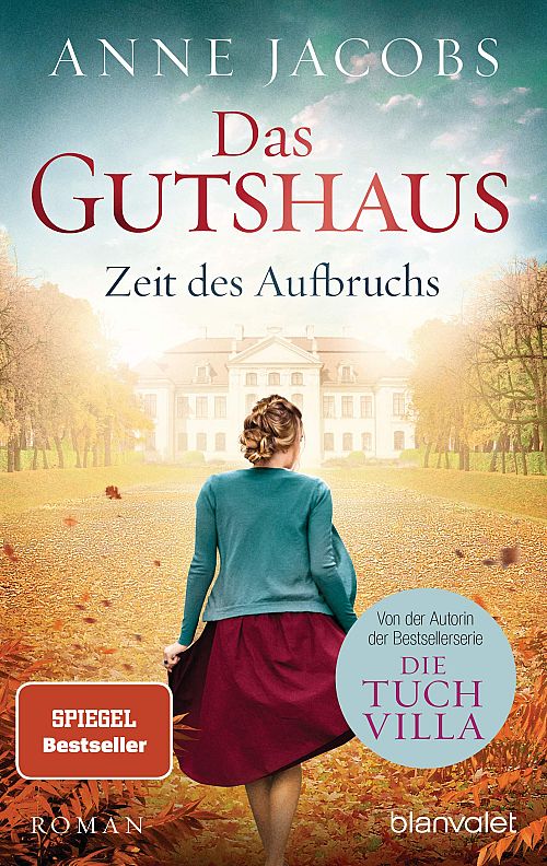 Das Gutshaus - Zeit des Aufbruchs: Roman