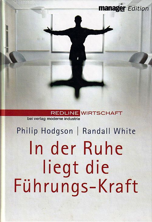 In der Ruhe liegt die Führungs-Kraft