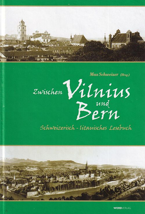Zwischen Vilnius und Bern