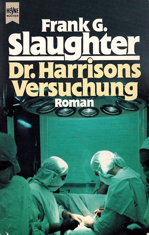 Dr. Harrisons Versuchung
