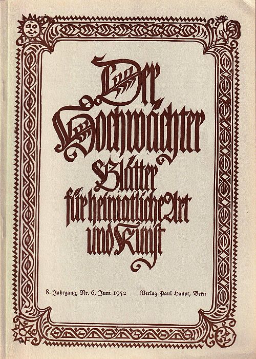 Der Hochwächter - Blätter für heimatliche Art und Kunst Nr. 6 1952