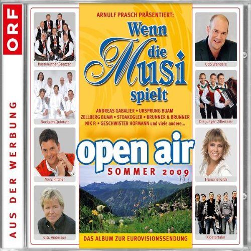 Wenn die Musi Spielt-Sommer Open Air 2009 [CD]