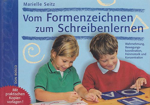 Vom Formenzeichnen zum Schreibenlernen