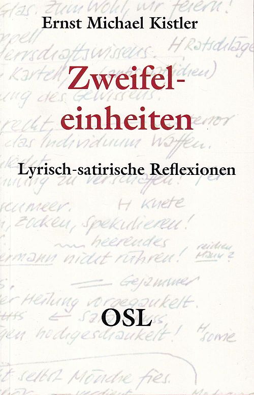 Zweifeleinheiten - Lyrisch-satirische Reflexionen