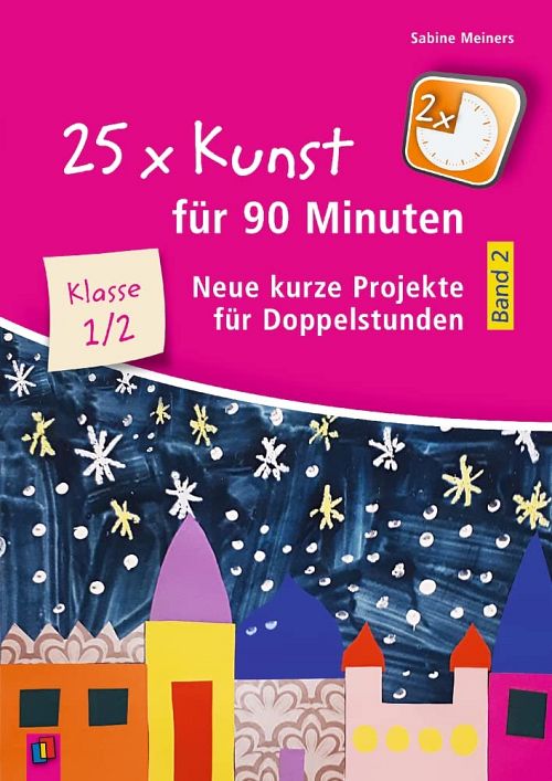25 x Kunst für 90 Minuten - Band 2