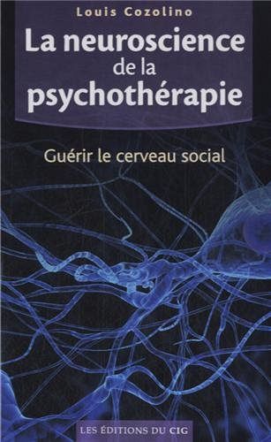 La neuroscience de la psychothérapie