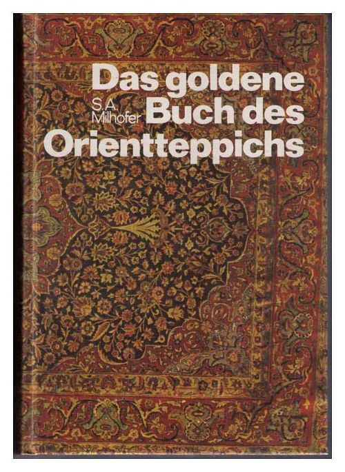 Das goldene Buch des Orientteppichs 