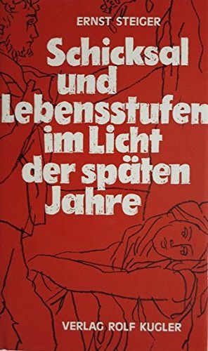 Schicksal und Lebensstufen im Licht der späten Jahre